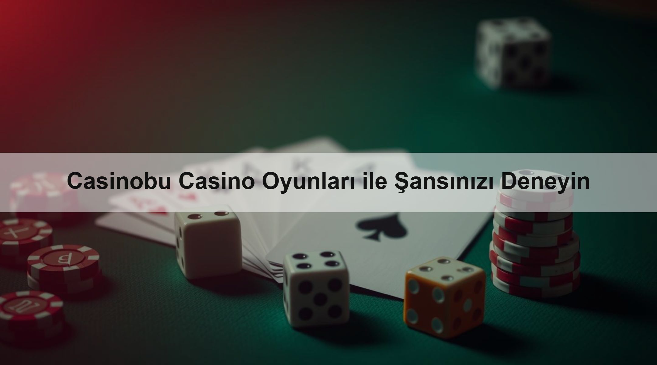 Casinobu Casino Oyunları ile Şansınızı Deneyin 1 Casinobu Casino Oyunları ile Şansınızı Deneyin