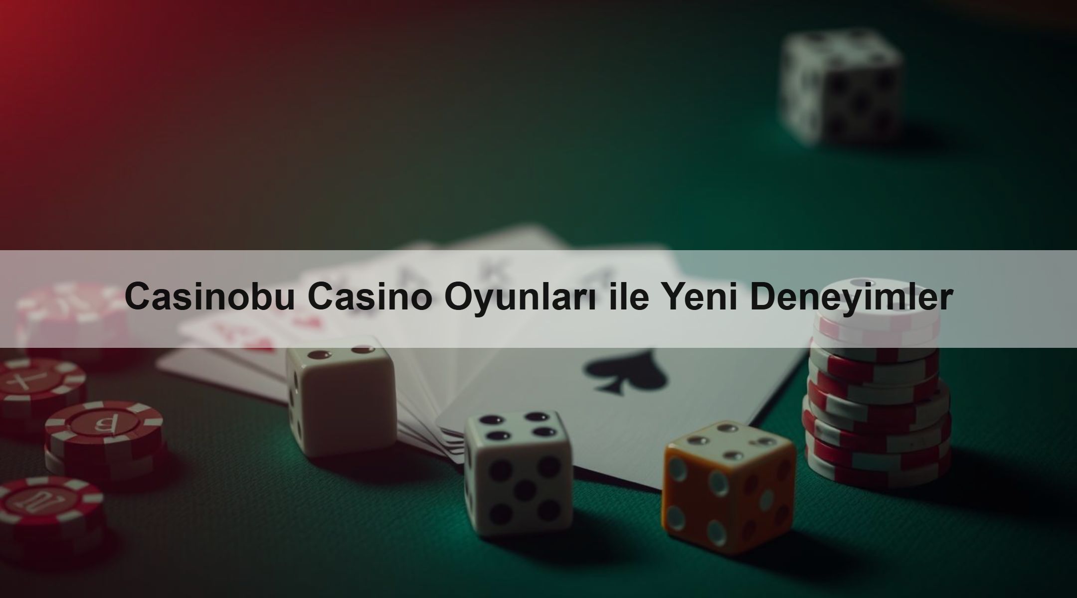 Casinobu Casino Oyunları ile Yeni Deneyimler